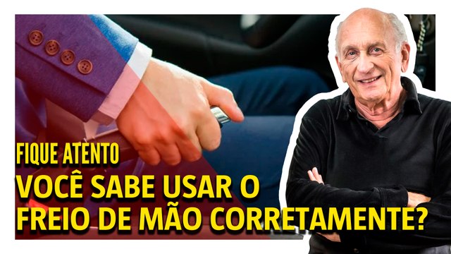 Você sabe usar o freio de mão corretamente?