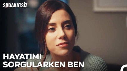 Anlat Anlat Sen Seversin Yalanı - Sadakatsiz