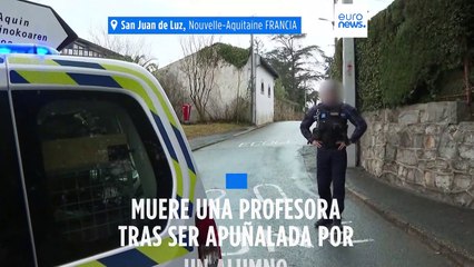 Un profesora muere apuñalada por su alumno en el País Vasco francés