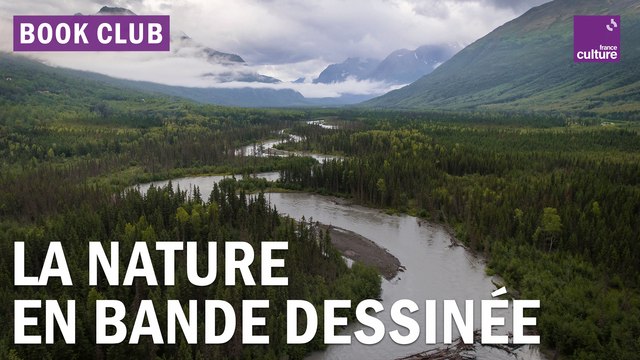 Quand la bande dessinée interroge notre rapport à la nature