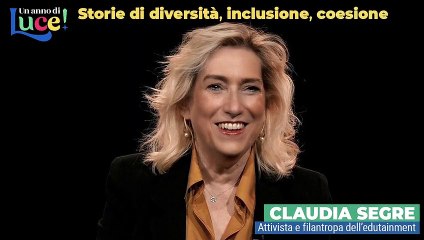 Le parole di Claudia Segre - Un anno di Luce!