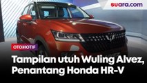 Tampilan utuh Wuling Alvez, Penantang Honda HR-V