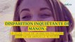Disparition inquiétante de Manon : la jeune fille de 24 ans n'a pas donné signe de vie depuis le 16 février