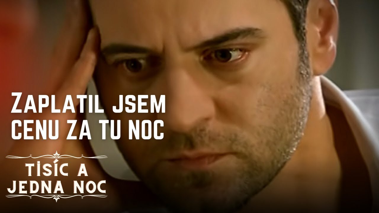 Zaplatil jsem cenu za tu noc | Tisíc a jedna noc Epizoda 2