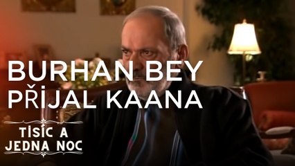 Burhan Bey přijal Kaana | Tisíc a jedna noc Epizoda 7