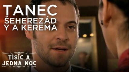 Tanec Šeherezády a Kerema | Tisíc a jedna noc Epizoda 8