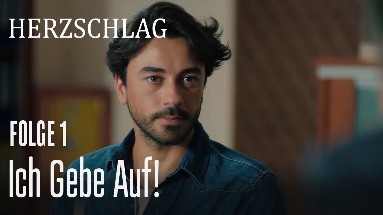 Ich gebe auf! - Herzschlag Folge 1