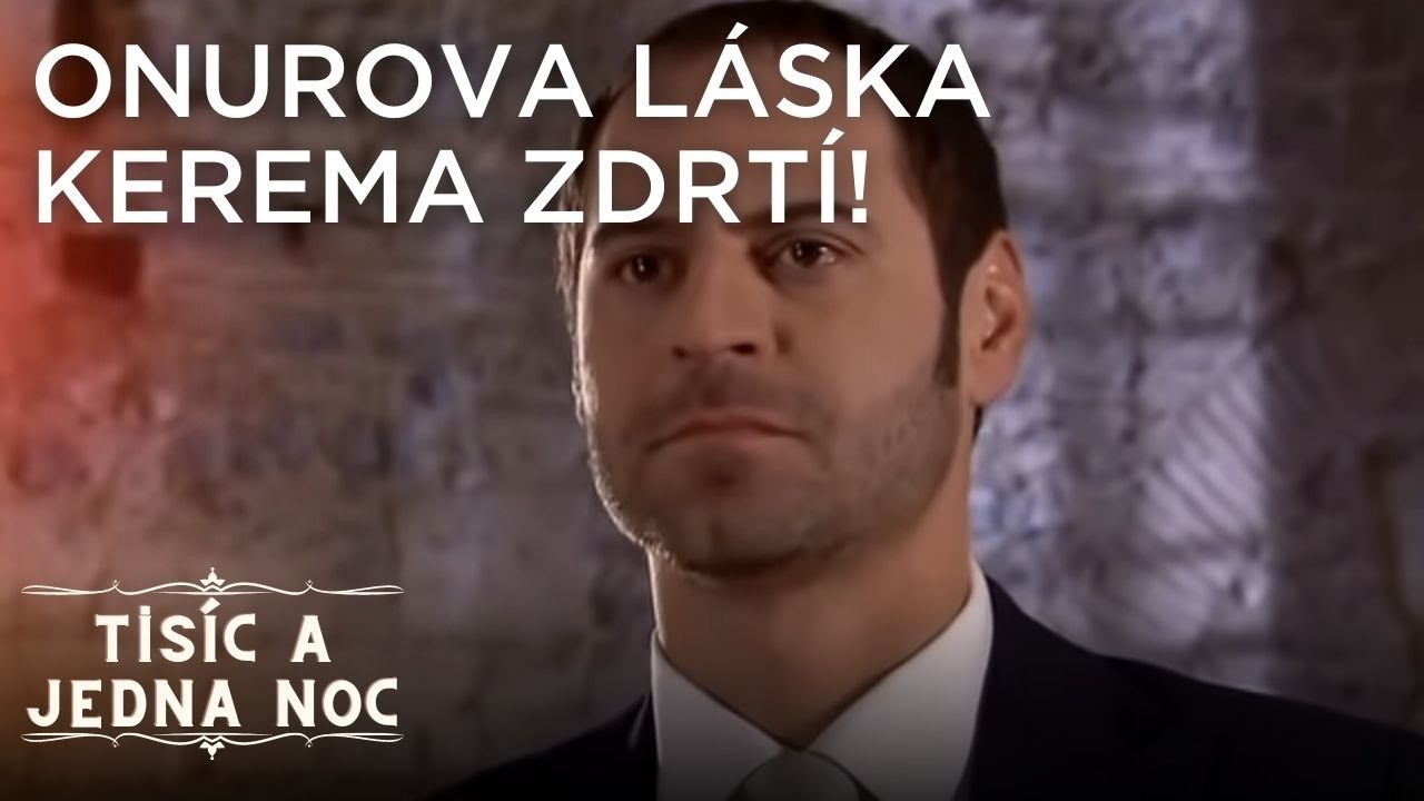 Onurova láska Kerema zdrtí! | Tisíc a jedna noc Epizoda 14