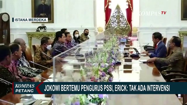 Jokowi Bertemu Pengurus Baru PSSI, Erick Thohir: Tak Ada Intervensi