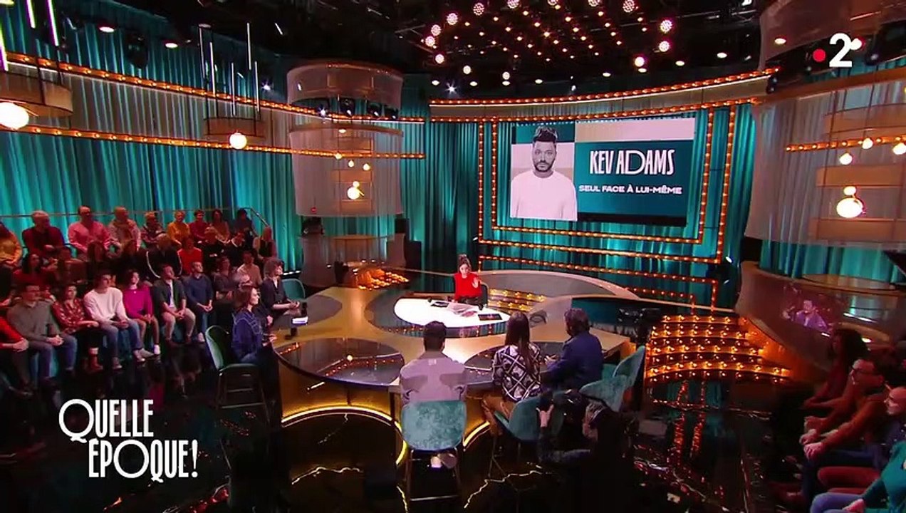 Kev Adams se confie sans filtre dans Quelle époque le samedi 18 février 2023 sur France 2