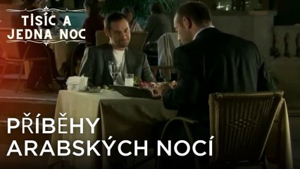 Příběhy Arabských Nocí | Tisíc a Jedna Noc Epizoda 1