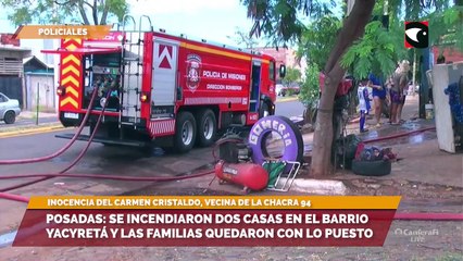 Posadas: se incendiaron dos casas en el barrio Yacyretá y las familias quedaron con lo puesto
