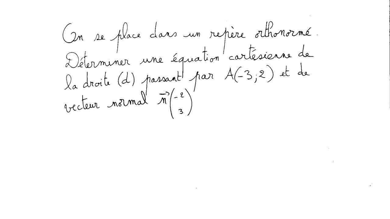 Déterminer une équation cartésienne de droite à partir d’un vecteur normal - 1re