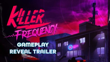 Killer Frequency - Trailer de gameplay