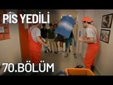 Pis Yedili 70. Bölüm - Tek Parça - Full Bölüm