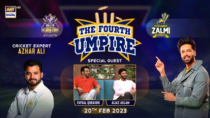 The Fourth Umpire | Faysal Quraishi | Aijaz Aslam | Fahad Mustafa | 20th Feb 2023 | #PSL8