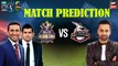 PSL 8: Match Prediction | LQ vs QG | 21st FEBRUARY 2023