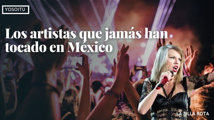 Los artistas que jamás han tocado en México