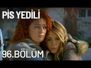Pis Yedili 96. Bölüm - Tek Parça - Full Bölüm