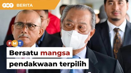 Bersatu mangsa pendakwaan terpilih, kata Muhyiddin