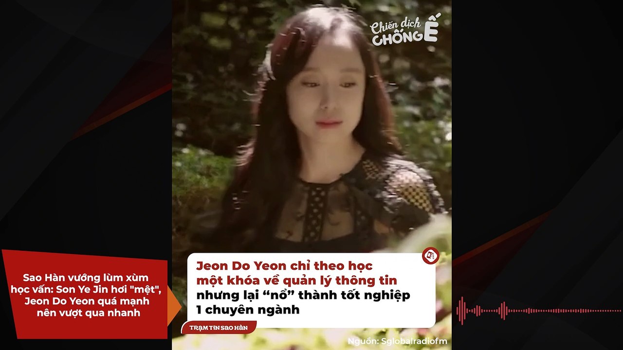 Sao Hàn vướng lùm xùm học vấn: Son Ye Jin hơi "mệt", Jeon Do Yeon quá mạnh nên vượt qua nhanh | Điện Ảnh Net