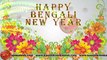 Happy Bengali New Year 2023, Wishes, Poila Baisakh Video, Greetings, Animation, Status, Messages (Free)