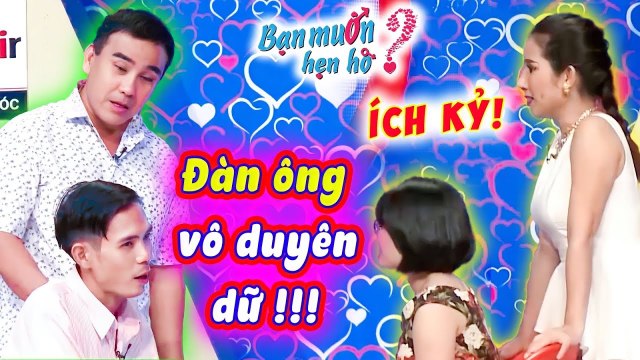 Chàng Phũ Phàng CHÊ CÔ GÁI KHÔNG HỢP Dù Mới Gặp Khiến Quyền Linh Cát Tường Bức Xúc Bạn Muốn Hẹn Hò