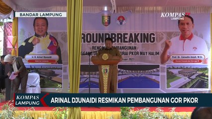 Gubernur Arinal Djunaidi Resmikan Pembangunan GOR PKOR: Lebih Modern dan Jadi Cerminan Daerah