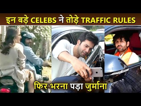These Top Celebs Break Traffic Rules Kartik Aaryan, Varun Dhawan, Sara Ali Khan, Tiger Shroff