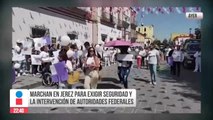 200 personas protestaron para exigir seguridad en Jerez, Zacatecas
