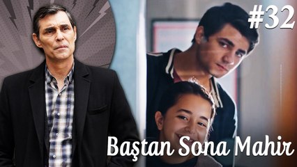 Çocukluk - Baştan Sona Mahir Cıkcık (Part 32)