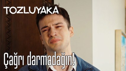 Çağrı darmadağın! - Tozluyaka