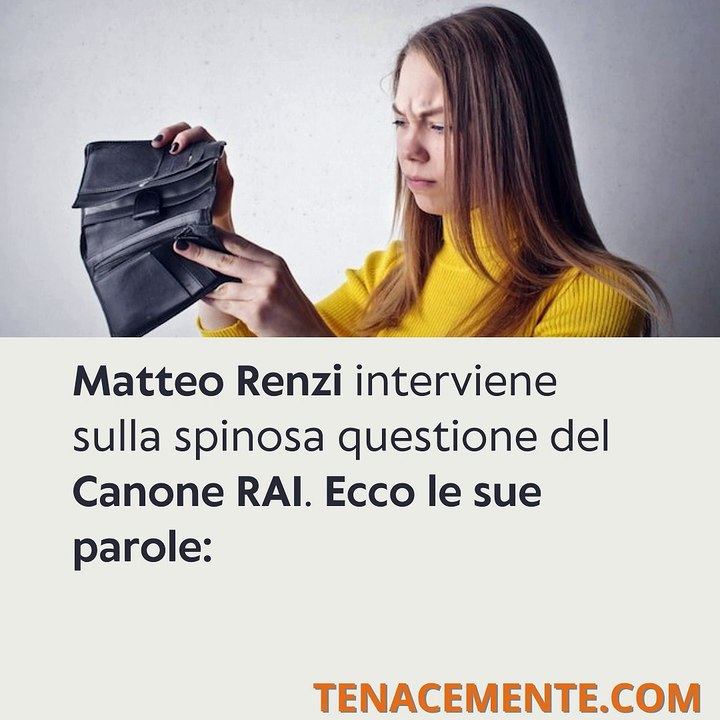 Canone RAI: Renzi: "Va pagato da tutti"