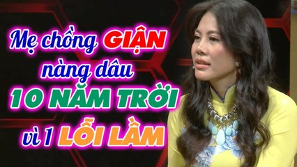 Nàng dâu PHẠM LỖI 1 LẦN bị mẹ chồng GIẬN TẬN 10 NĂM, Quyền Linh nghe mà XÓT XA _Chuyệnmẹchồngnàngdâu