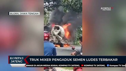 Truk Mixer Pengaduk Semen Ludes Terbakar