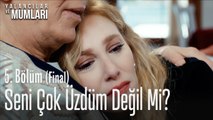 Seni çok üzdüm değil mi  - Yalancılar Ve Mumları 5. Bölüm (Final)