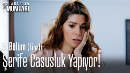 Şerife casusluk yapıyor! - Yalancılar Ve Mumları 5. Bölüm (Final)