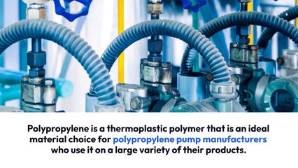 2 Reasons Why Polypropylene Pumps are the Perfect Fit for You