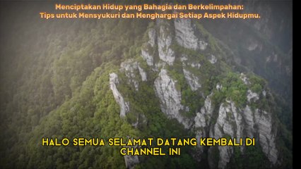 Menciptakan Hidup yg Bahagia dan Berkelimpahan: Tips untuk Mensyukuri dan Menghargai Setiap Aspek Hidup