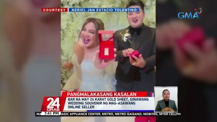 Bar na may 24-karat gold sheet, ginawang wedding souvenir ng mag-asawang online seller | 24 Oras