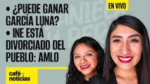 #EnVivo | #CaféYNoticias | ¿Puede ganar García Luna? | INE está divorciado del pueblo: AMLO