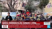 Informe desde Estambul: seis personas murieron por el nuevo terremoto registrado en Turquía