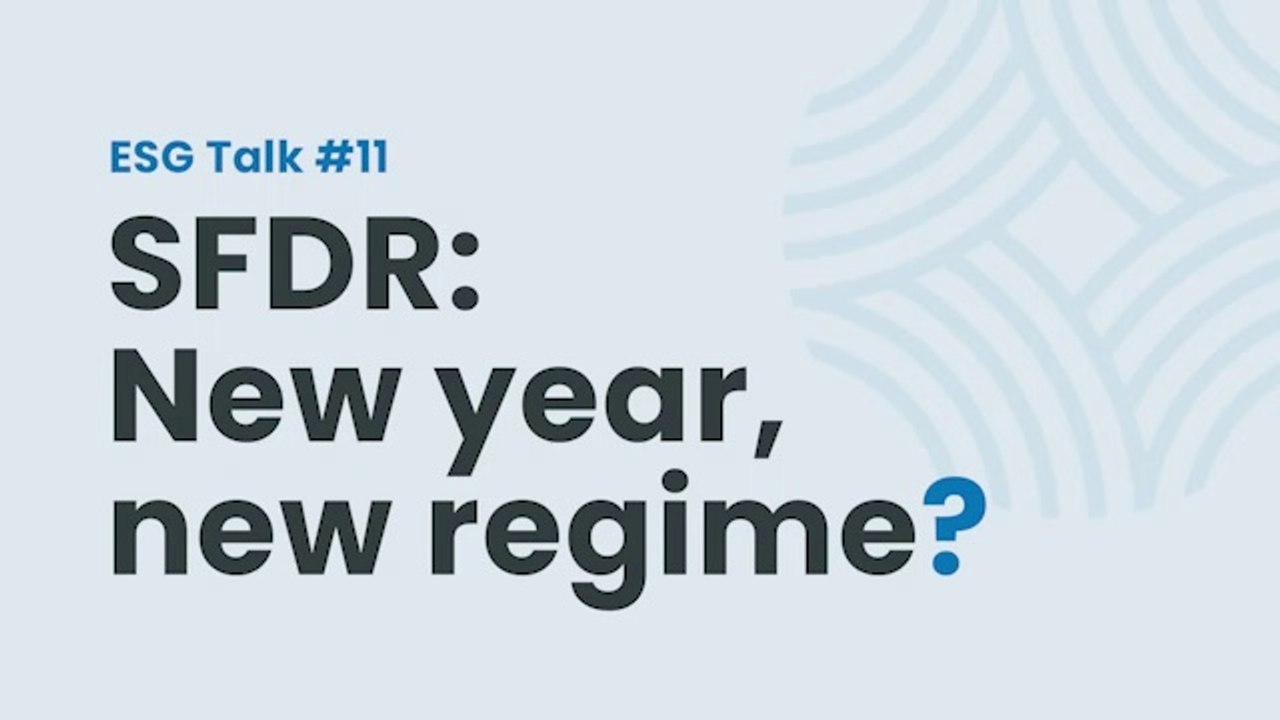 SFDR: New year, new regime?