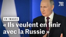 « Ils veulent en finir avec la Russie, une fois pour toutes » : déclare Vladimir Poutine dans sa première adresse à la nation russe depuis le début de l’invasion