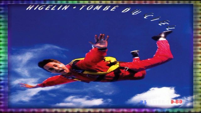 Jacques Higelin - Tombé Du Ciel (maxi)