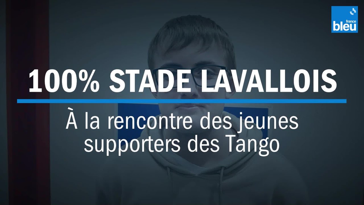 100% STADE LAVALLOIS - Les jeunes supporters des Tangos EPISODE 1