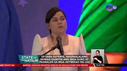 VP Sara Duterte, nagpaalalang huwag gamitin ang mga guro at paaralan sa mga aktibidad ng LGU | SONA
