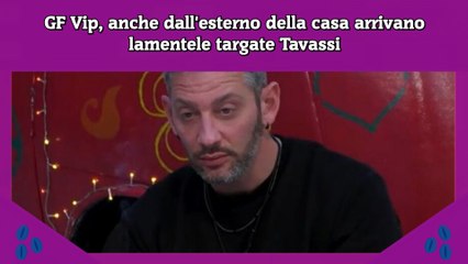 GF Vip, anche dall'esterno della casa arrivano lamentele targate Tavassi
