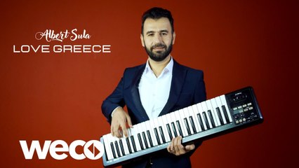 Albert Sula - Love Greece  (Official Audio)