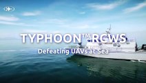 RAFAEL's TYPHOON with enhanced Counter-UAS and new Naval SPIKE NLOS are both coming to NAVDEX 2023 in the UAE!
